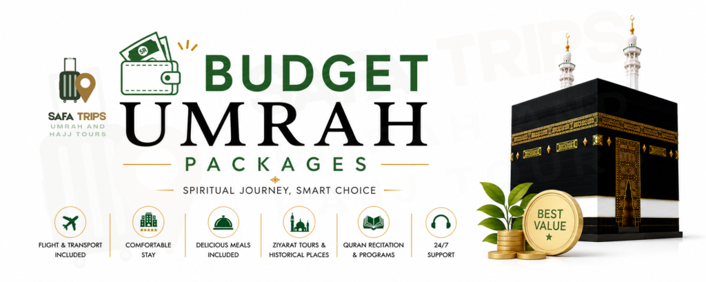 Budget Umrah Packages for a Peaceful Journey
