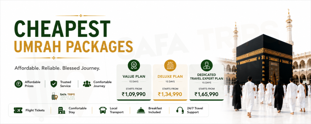 Cheapest Umrah Packages for a Peaceful Journey