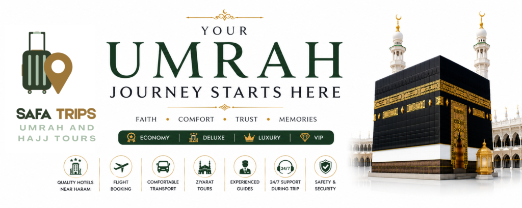 SAFA TRIPS UMRAH JOURNEY
