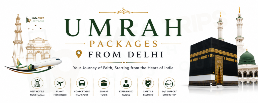 Umrah Packages from Delhi