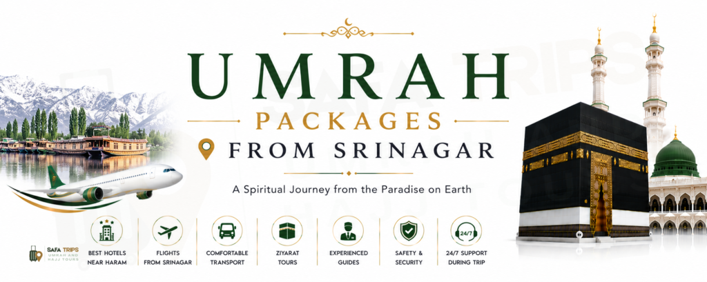 Umrah Packages from Srinagar