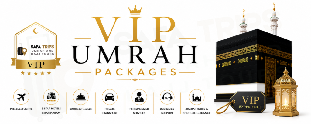 VIP Umrah Packages for a Peaceful, Private and Comfortable Holy Journey