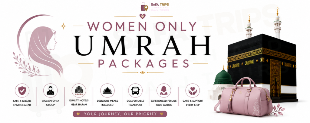Women Only Umrah Packages by SafaTrips